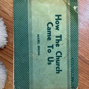 How The Church Came To Us Vintage Book - Green Cover